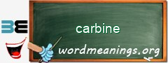 WordMeaning blackboard for carbine